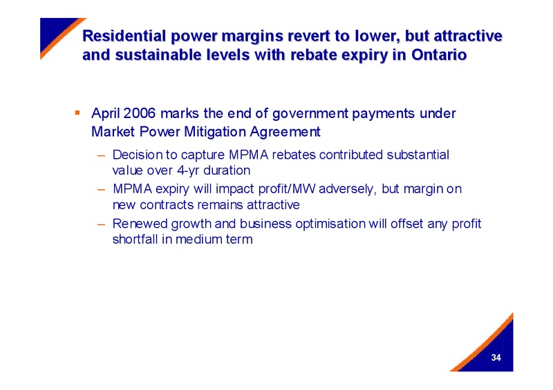 DECEMBER 2005 INVESTOR PRESENTATION – Centrica Plc – slide 34