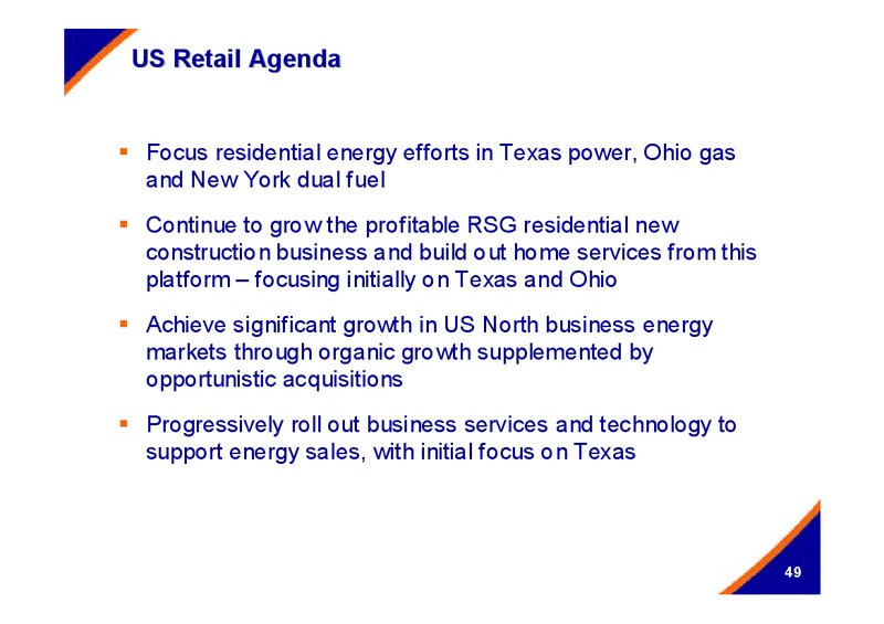 DECEMBER 2005 INVESTOR PRESENTATION – Centrica Plc – slide 49