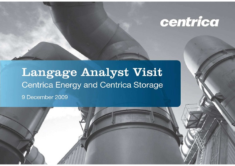 DECEMBER 2009 INVESTOR PRESENTATION – Centrica Plc – slide 1