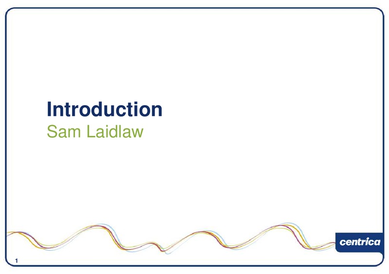 DECEMBER 2009 INVESTOR PRESENTATION – Centrica Plc – slide 2
