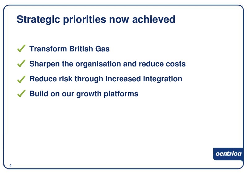 DECEMBER 2009 INVESTOR PRESENTATION – Centrica Plc – slide 5