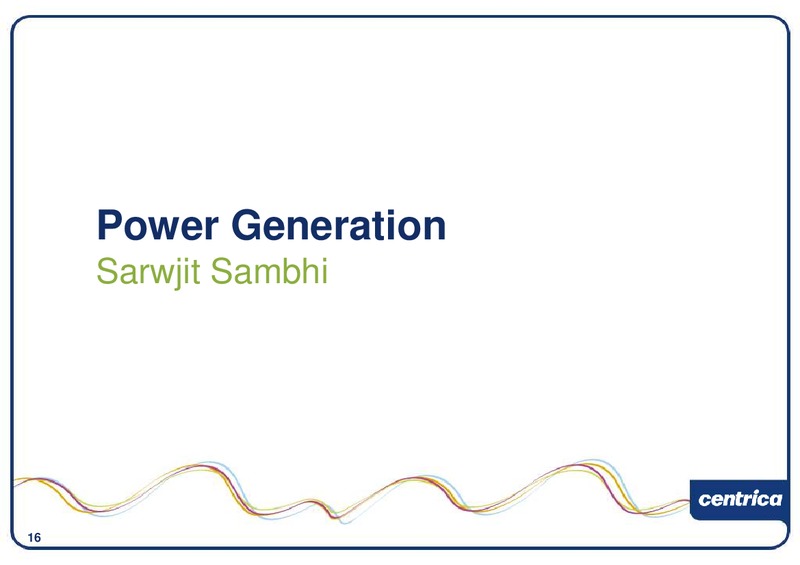DECEMBER 2009 INVESTOR PRESENTATION – Centrica Plc – slide 17