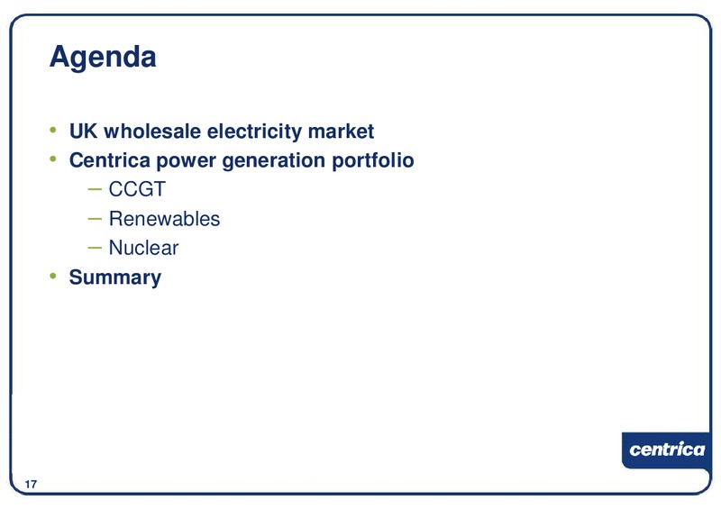 DECEMBER 2009 INVESTOR PRESENTATION – Centrica Plc – slide 18
