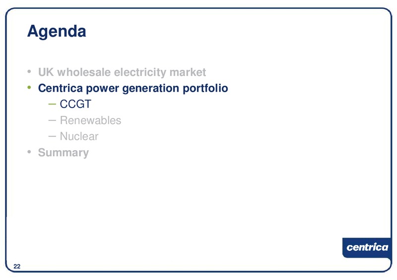 DECEMBER 2009 INVESTOR PRESENTATION – Centrica Plc – slide 23