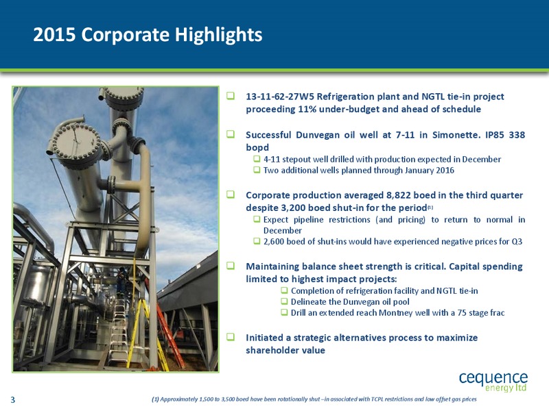 December 2015 Investor Presentation – Cequence Energy Ltd. – slide 2