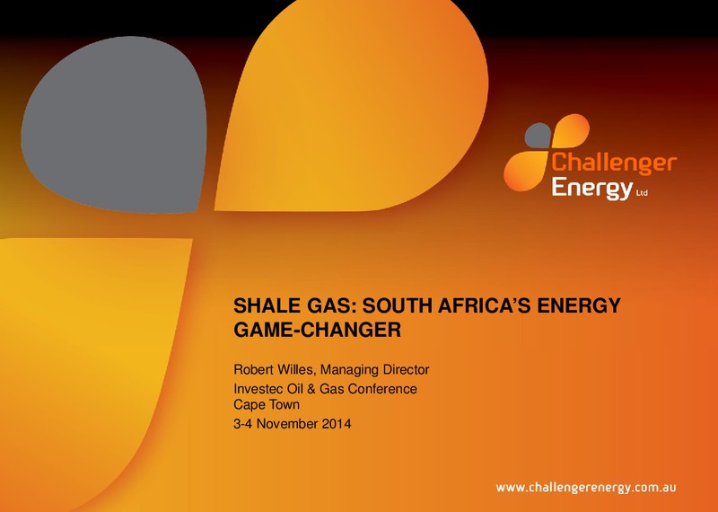 INVESTEC OIL GAS CONFERENCE – Challenger Energy Ltd – slide 1