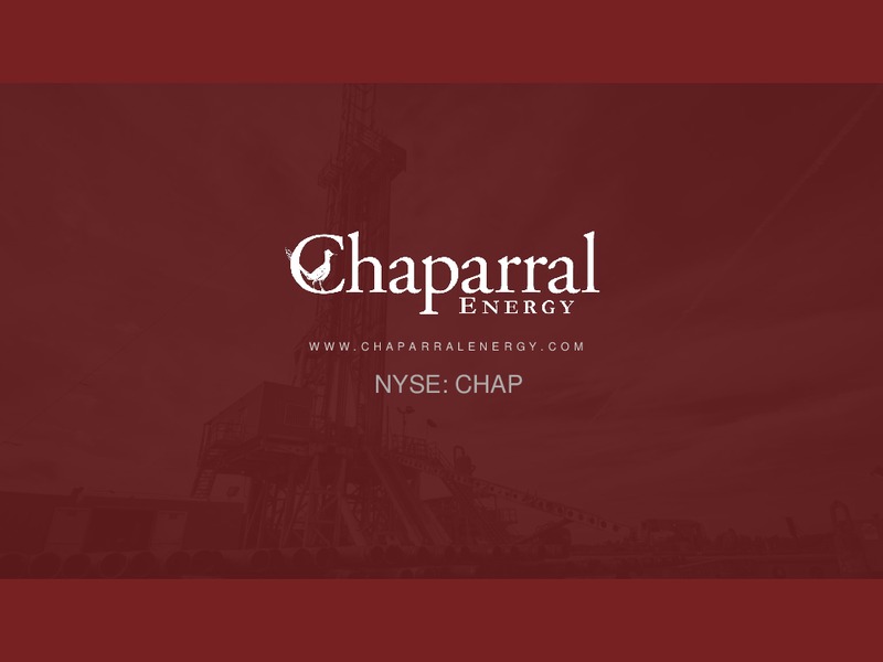March 2020 Investor Presentation – Chaparral Energy – slide 28