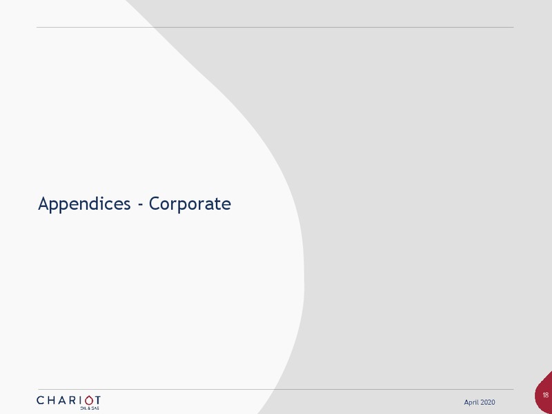 April 2020 Investor Presentation – Chariot Oil and Gas – slide 17