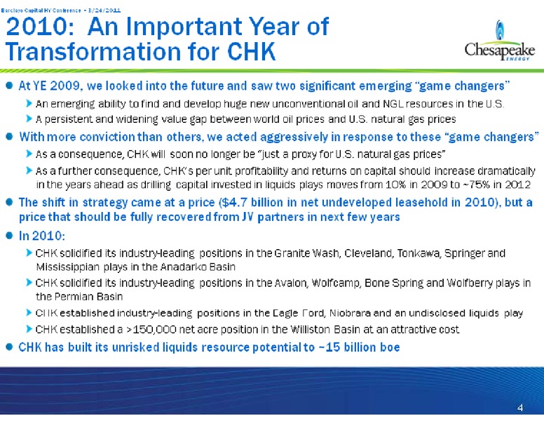 Barclays Capital High Yield Bond and Syndicated Loan Conference – Chesapeake Energy Corp – slide 4