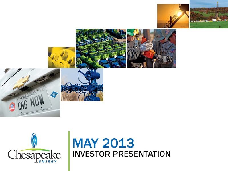 May 2013 Investor Presentation – Chesapeake Energy Corp – slide 1