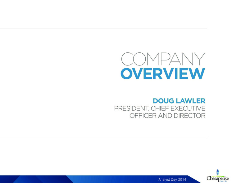2014 Analyst Day – Chesapeake Energy Corp – slide 4