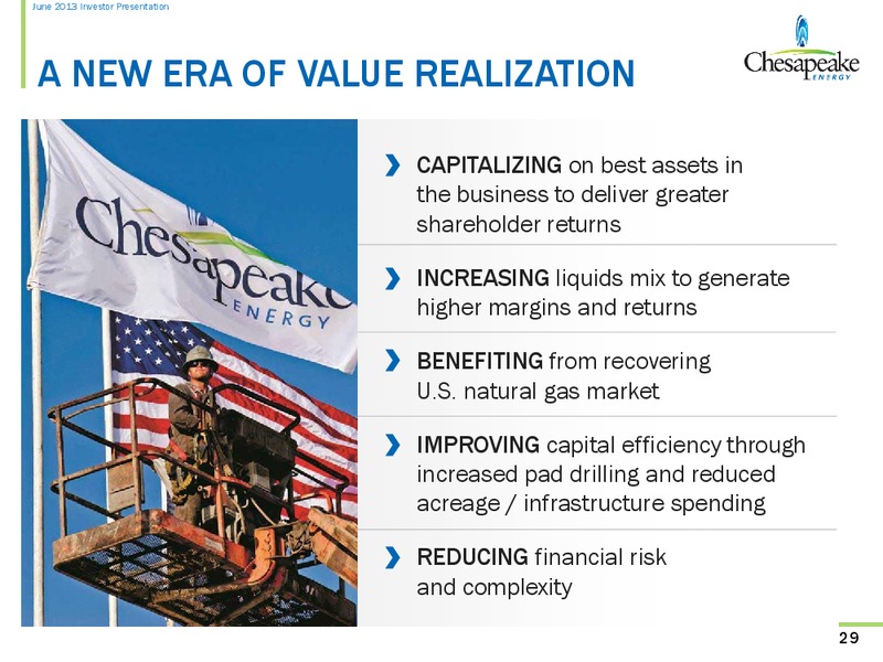 June 2013 Investor Presentation – Chesapeake Energy Corp – slide 28