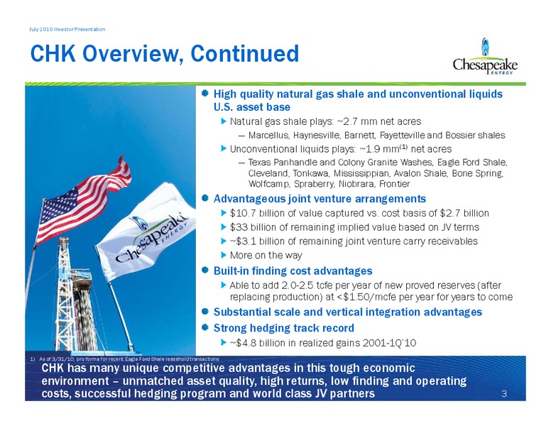 July 2010 Investor Presentation – Chesapeake Energy Corp – slide 3