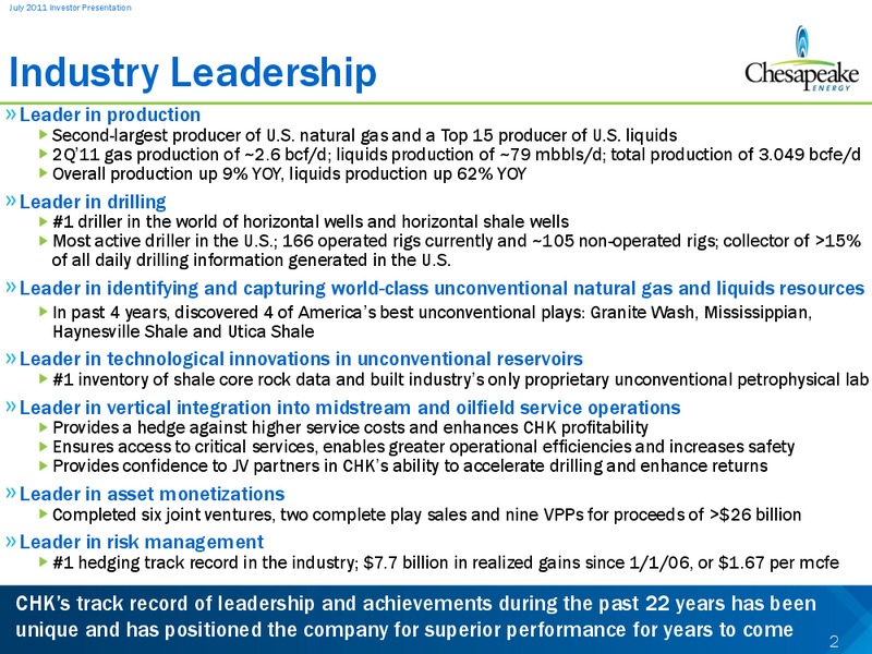 July 2011 Investor Presentation – Chesapeake Energy Corp – slide 2