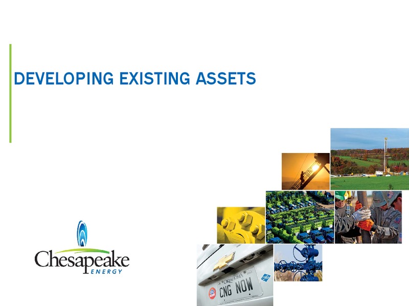 July 2013 Investor Presentation – Chesapeake Energy Corp – slide 7