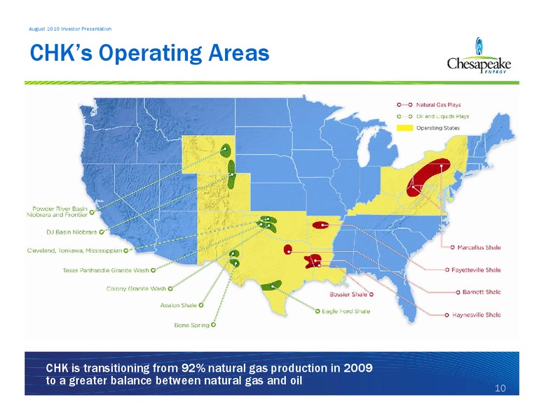 August 2010 Investor Presentation – Chesapeake Energy Corp – slide 10