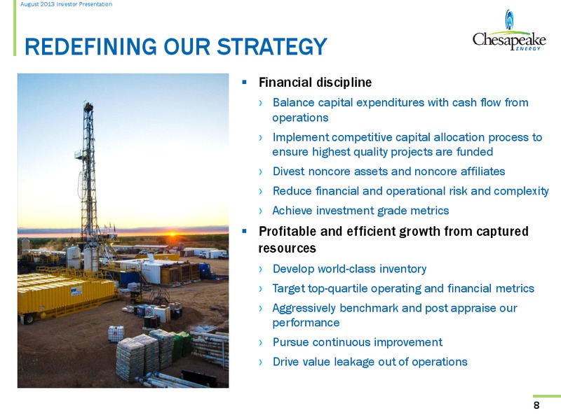 August 2013 Investor Presentation – Chesapeake Energy Corp – slide 7