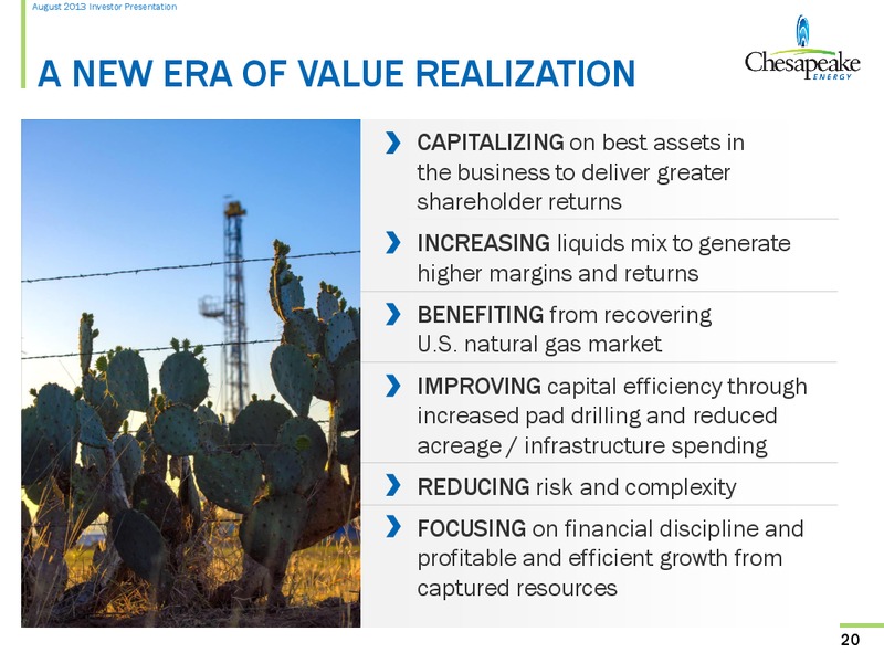 August 2013 Investor Presentation – Chesapeake Energy Corp – slide 19