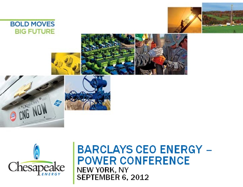 Barclays CEO Energy Power Conference – Chesapeake Energy Corp – slide 1