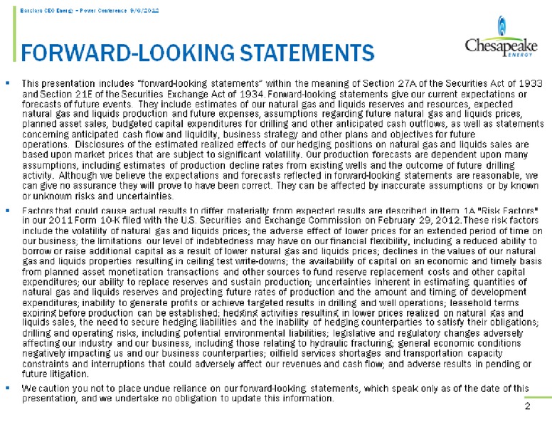 Barclays CEO Energy Power Conference – Chesapeake Energy Corp – slide 2