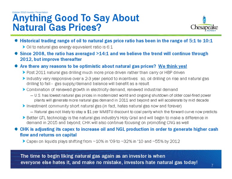 October 2010 Investor Presentation – Chesapeake Energy Corp – slide 7