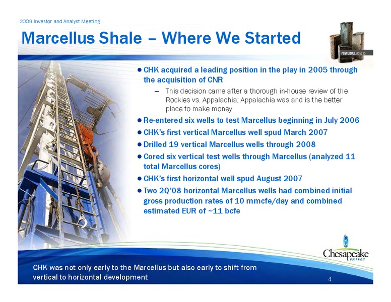 2009 Institutional Investor and Analyst Meeting – Chesapeake Energy Corp – slide 45