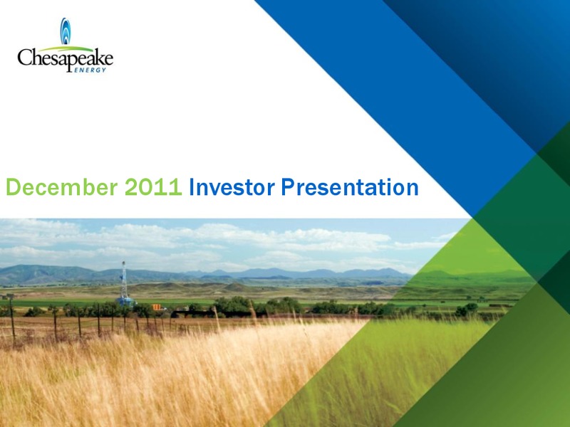 December 2011 Investor Presentation – Chesapeake Energy Corp – slide 1