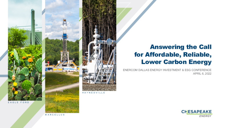 Enercom Dallas Energy Investments & ESG Conference – Chesapeake Energy Corp – slide 1