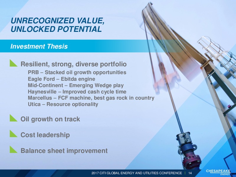 2017 Citi Global Energy and Utilities Conference – Chesapeake Energy Corp – slide 13