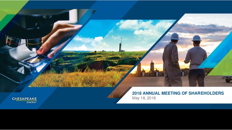 2018 Annual Meeting of Shareholders – Chesapeake Energy Corp – slide 1