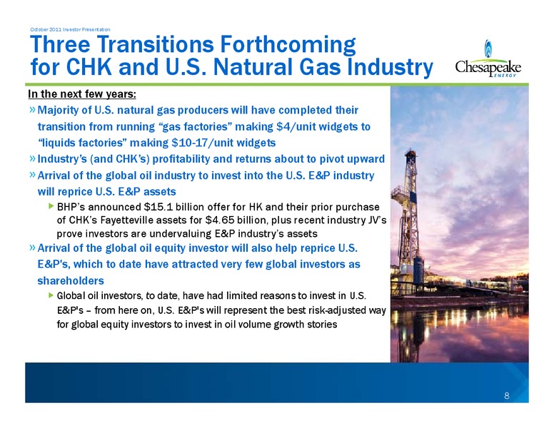 OCTOBER 2011 INVESTOR PRESENTATION – Chesapeake Energy Corp – slide 8
