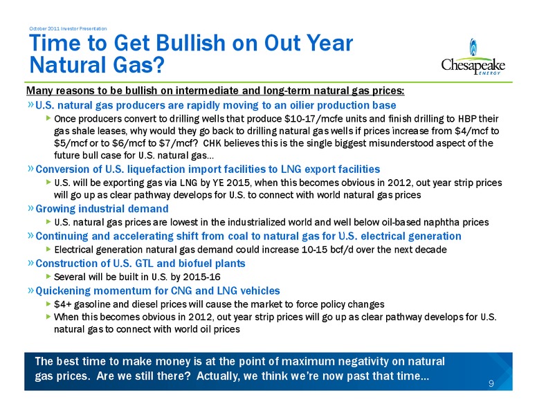 OCTOBER 2011 INVESTOR PRESENTATION – Chesapeake Energy Corp – slide 9
