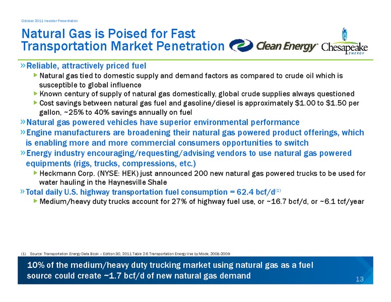 OCTOBER 2011 INVESTOR PRESENTATION – Chesapeake Energy Corp – slide 13