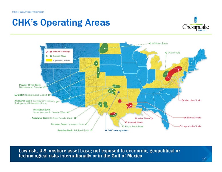 OCTOBER 2011 INVESTOR PRESENTATION – Chesapeake Energy Corp – slide 19