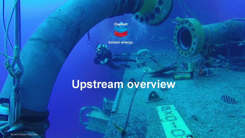 May 2019 Corporate Presentation – Chevron Corp – slide 22