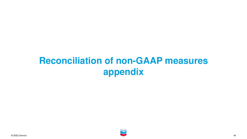 3Q 2022 Earnings Presentation – Chevron Corp – slide 43