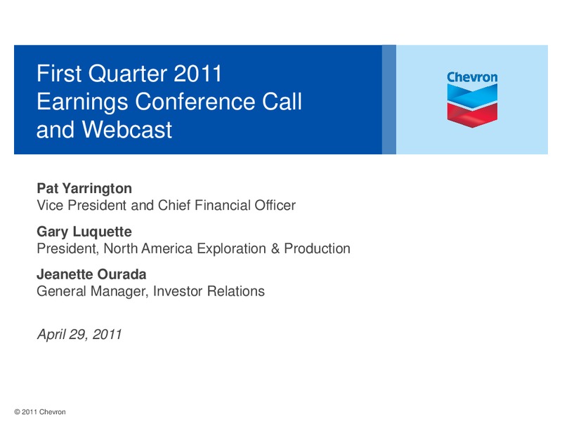 Q1 2011 EARNINGS CALL – Chevron Corp – slide 1