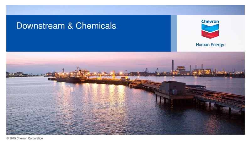 August 2015 Investor Presentation – Chevron Corp – slide 19