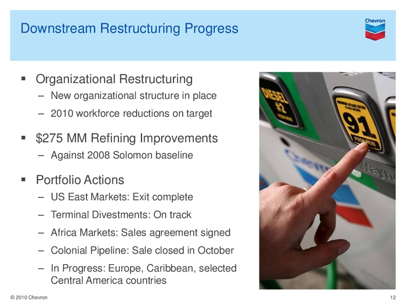 Q3 2010 EARNINGS CALL – Chevron Corp – slide 11