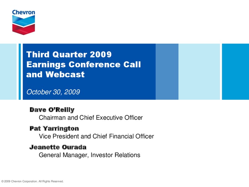 Q3 2009 EARNINGS CALL – Chevron Corp – slide 1