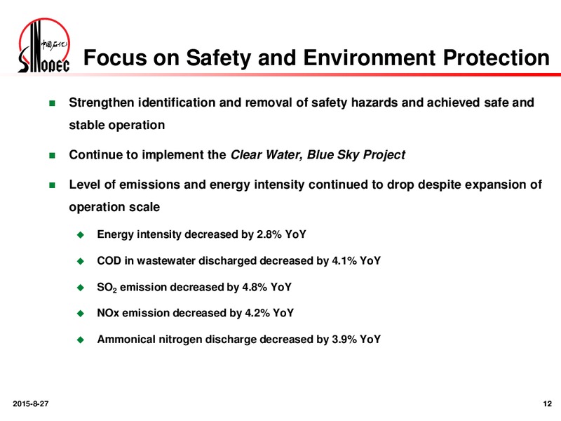 2015 Interim Results – China Petroleum & Chemical Corp. – slide 11