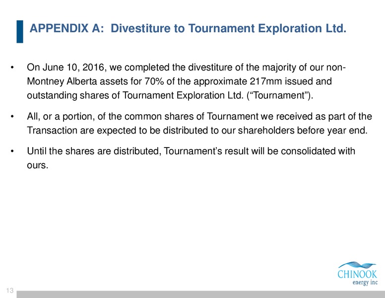 July 2016 Investor Presentation – Chinook Energy, Inc. – slide 11