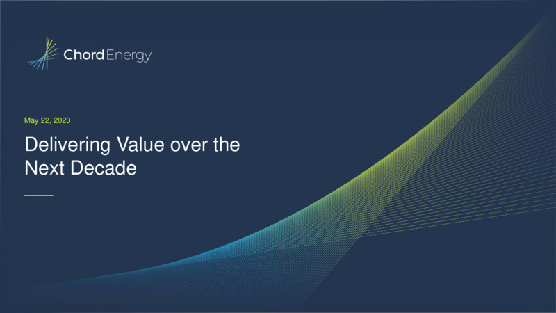 May 2023 Company Presentation – Chord Energy – slide 1