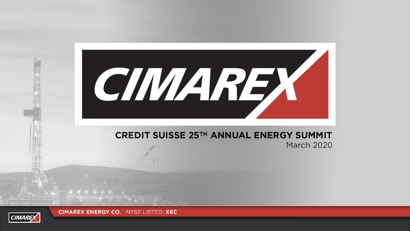 Credit Suisse Annual Energy Summit – Cimarex Energy Co. – slide 1