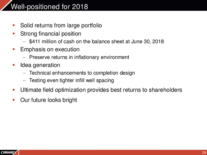2Q 2018 Corporate Presentation – Cimarex Energy Co. – slide 28