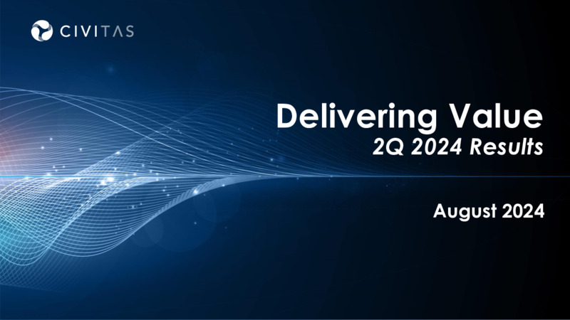 Delivering Value 2Q 2024 Results – Civitas Resources Inc. – slide 1