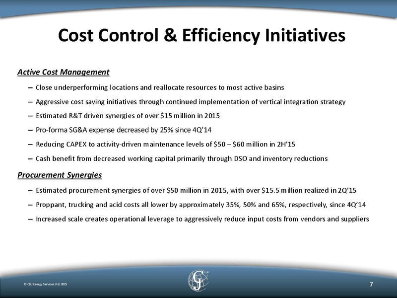 Q2 2015 Earnings Call – C&J Energy Services Inc. – slide 6