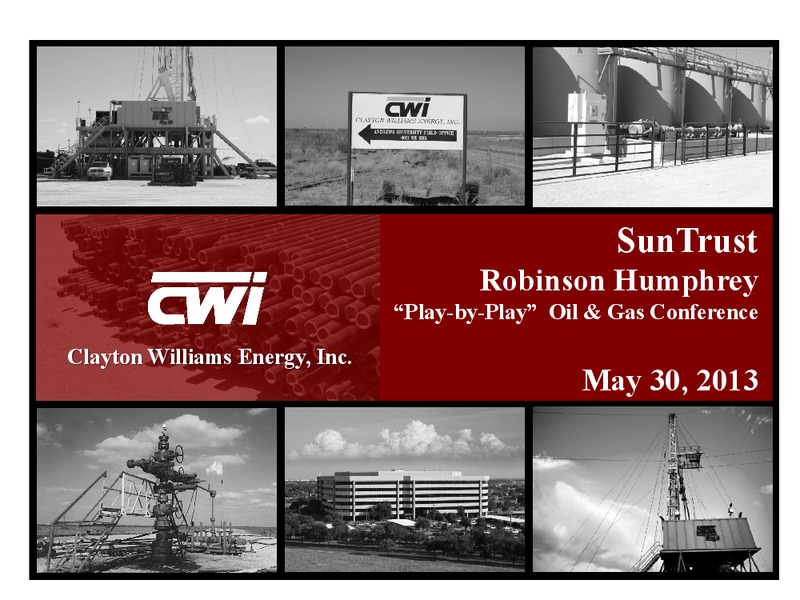 SunTrust Play By Play Oil  Gas Conference – Clayton Williams Energy Inc. – slide 1