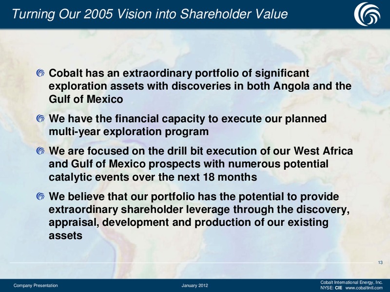 Update on West Africa and Gulf of Mexico Drilling Programs – Cobalt International Energy, Inc. – slide 12