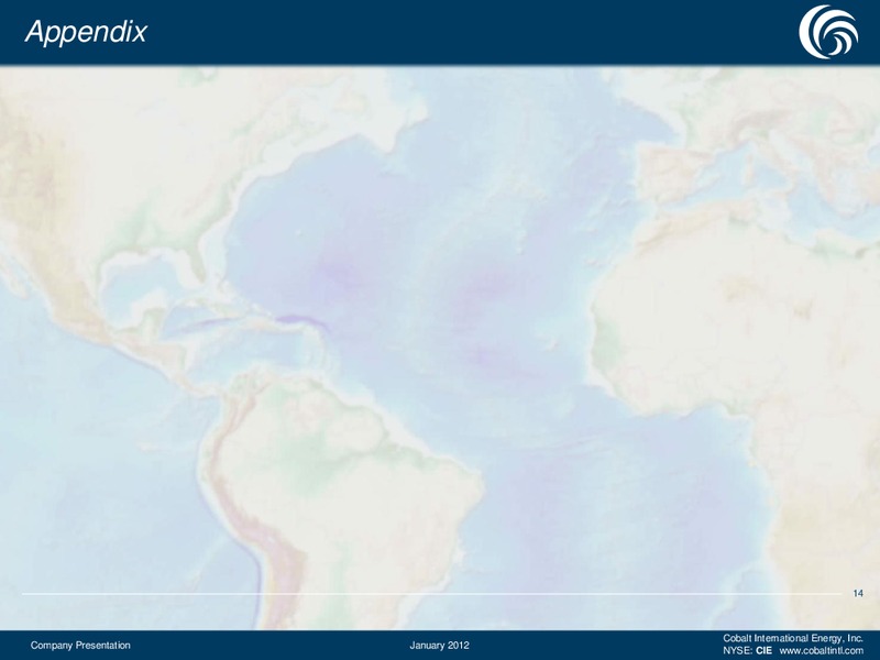 Update on West Africa and Gulf of Mexico Drilling Programs – Cobalt International Energy, Inc. – slide 13